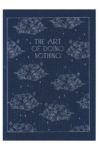 Bolc de notas The Art Of Doing Nothing
